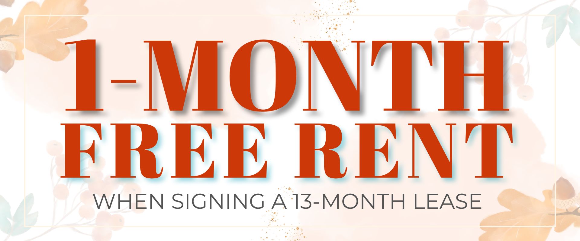 1-month free rent when signing a 13 month lease?